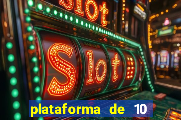 plataforma de 10 reais bet